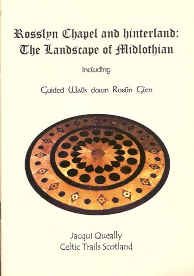 booklet on Rosslyn Chapel by Jackie Queally of Earthwise and Rosslyn Chapel